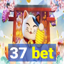 37 bet